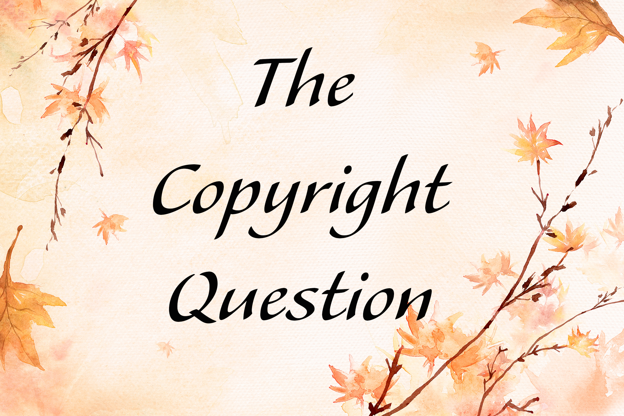The Copyright Question for Quilters – Villa Rosa Quilts