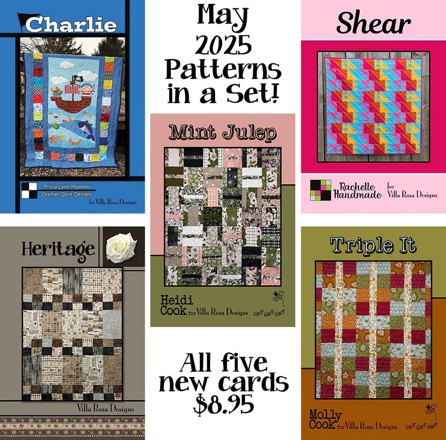 Promotional image showcasing the May 2025 quilt patterns including 'Charlie', 'Mint Julep', 'Heritage', 'Shear', and 'Triple It' with price information.