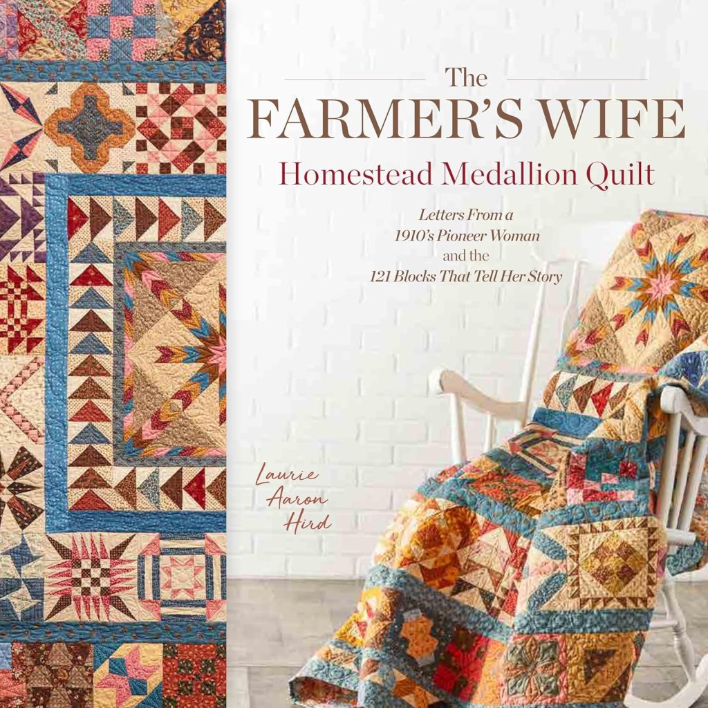 Cover of The Farmer's Wife Homestead Medallion Quilt book, featuring a colorful quilt design with intricate patterns and texts related to pioneer woman stories.