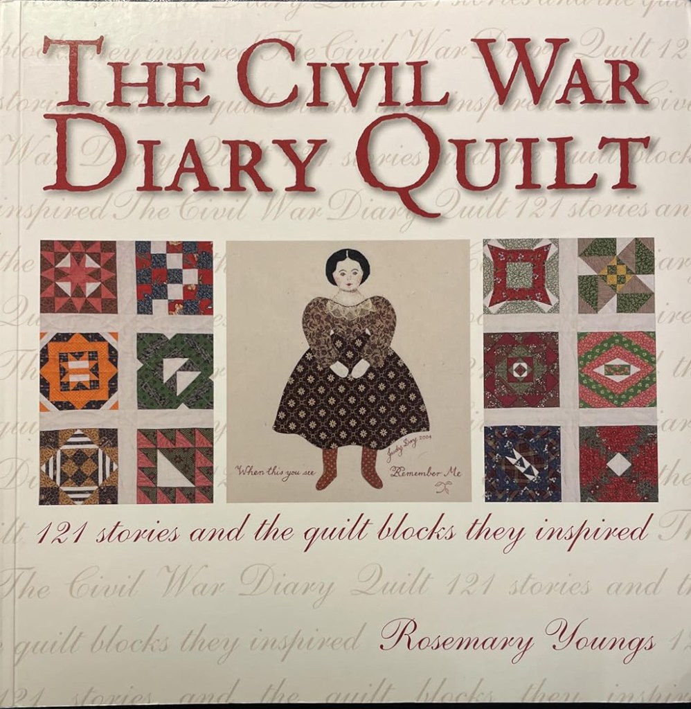 Cover of 'The Civil War Diary Quilt' book by Rosemary Youngs, featuring quilt block patterns and an illustration of a woman in historical dress.