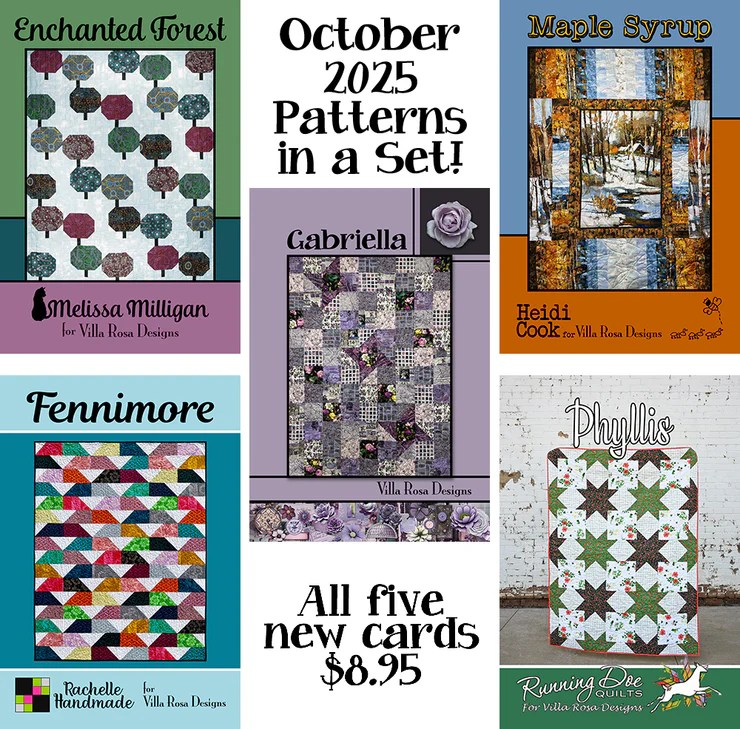 An overview of five new quilt patterns for October 2025, including 'Enchanted Forest,' 'Gabriella,' 'Maple Syrup,' 'Fennimore,' and 'Phyllis.' Each pattern features unique designs and colors, showcased in a collage format.