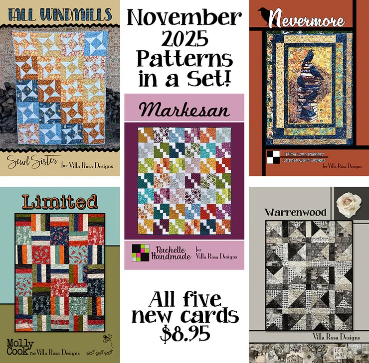 A promotional image showcasing five new quilt patterns for November 2025: Fall Windmills, Markesan, Limited, Nevermore, and Warrenwood, with pricing information.