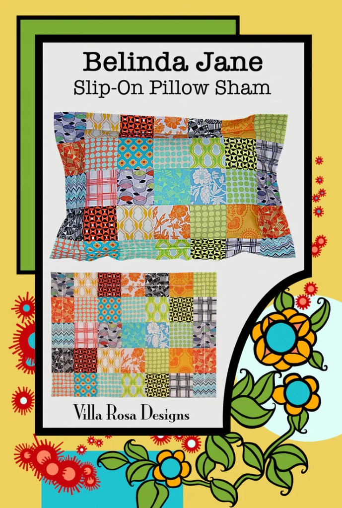A colorful illustration of the 'Belinda Jane' slip-on pillow sham pattern, featuring a patchwork design with various vibrant fabrics and a decorative floral border.