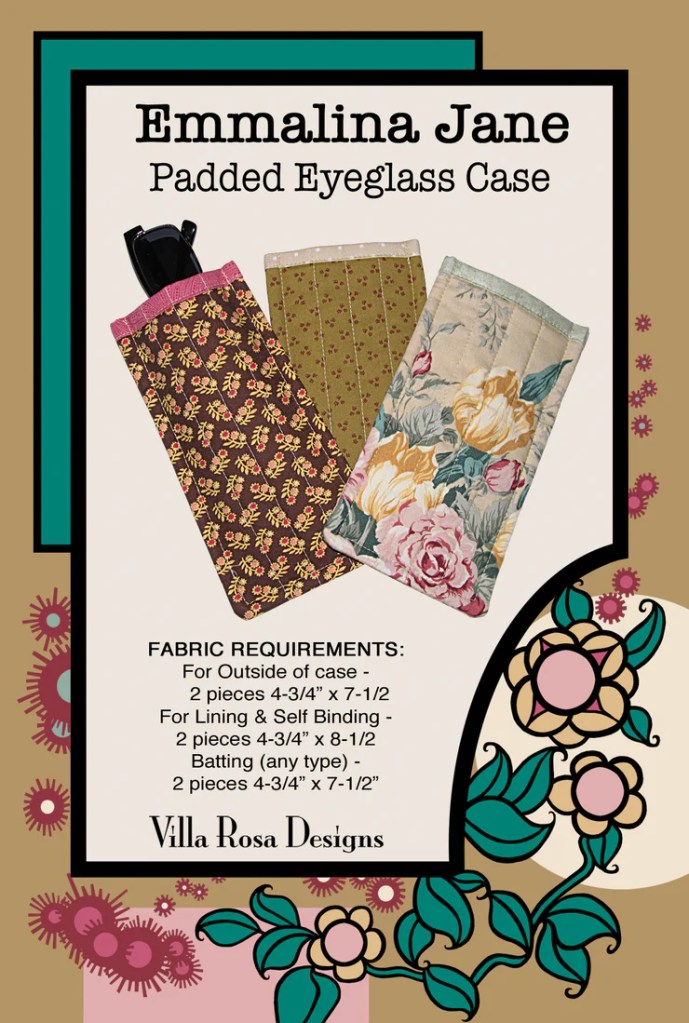 Cover of the Emmalina Jane padded eyeglass case pattern, featuring three different eyeglass cases in floral and patterned fabrics with fabric requirement details listed.