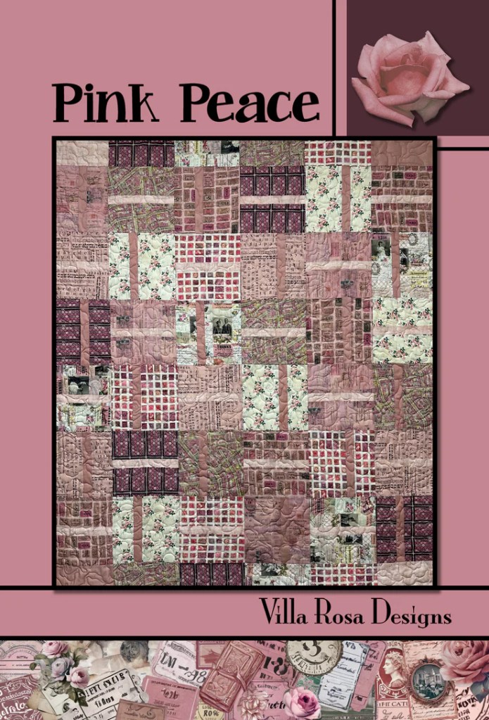 A quilt pattern named 'Pink Peace' featuring a patchwork design in soft pink tones, with various floral and geometric prints, presented by Villa Rosa Designs.