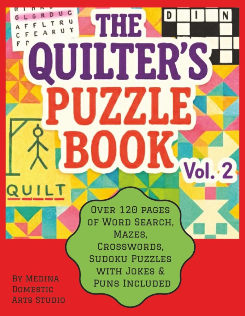 Cover of 'The Quilter's Puzzle Book Vol. 2' featuring colorful quilt patterns and puzzle elements, with text indicating over 120 pages of puzzles.