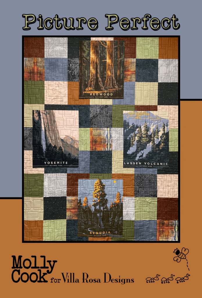 A quilt design featuring squares of various colors and textures, showcasing images of iconic U.S. national parks: Redwood, Yosemite, Lassen Volcanic, and Sequoia. The title 'Picture Perfect' is displayed at the top, along with the designer's name, Molly Cook, for Villa Rosa Designs.