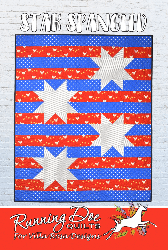 A colorful quilt titled 'Star Spangled', featuring red and blue stripes with white stars and polka dots, designed by Running Doe Quilts for Villa Rosa Designs.