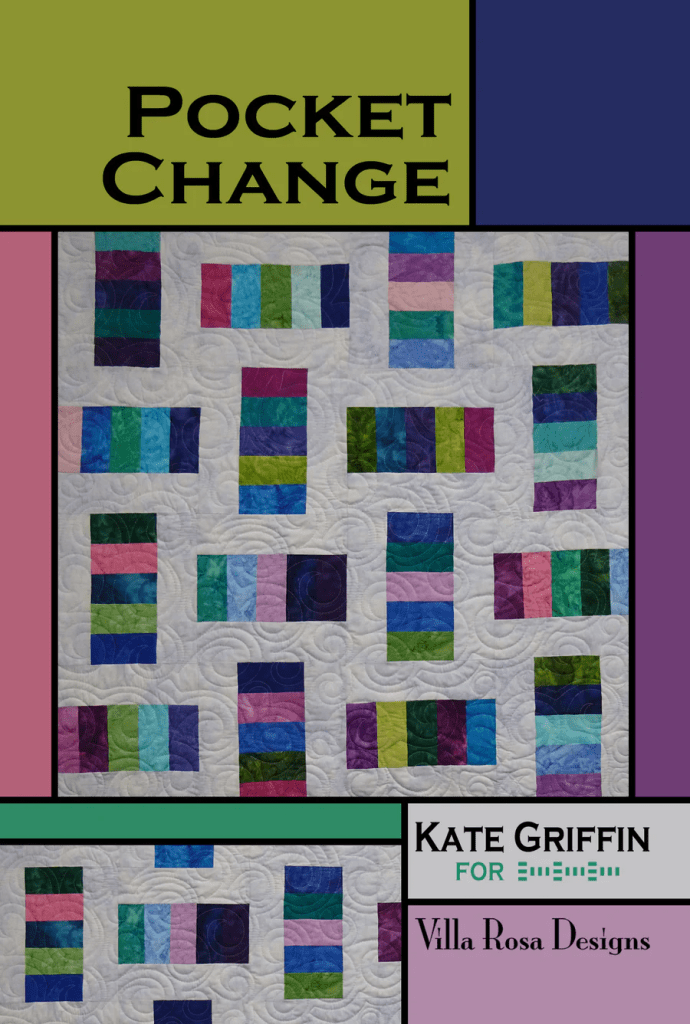 Cover of 'Pocket Change' by Kate Griffin for Villa Rosa Designs, featuring a colorful quilt design with rectangular fabric pieces in various shades of purple, green, and blue.